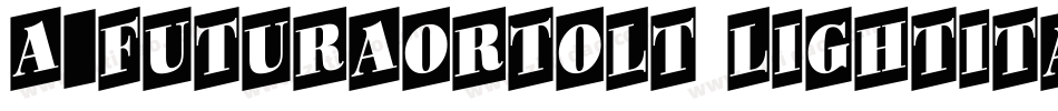 a_FuturaOrtoLt LightItalic字体转换